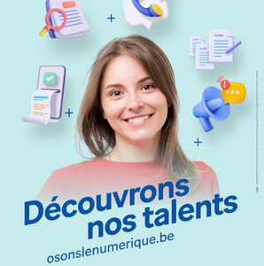 Affiche / Poster. Osons le numérique. Digistart. Découvrons nos talents (affiches : 3 versions) [2023] (numérique)