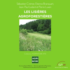 AgriNature № 05. Les Lisières  agroforestières [2010] (numérique)