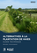 Alternatives durables à la plantation des haies. Guide pratique [2024] (numérique)