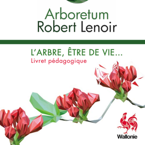 Arboretum Robert Lenoir. Parcours d’interprétation de l’Arbre [2019] (numérique)