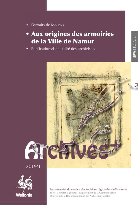 Archives + № 2019/1. Aux origines des armoiries de la Ville de Namur [2019] (numérique)