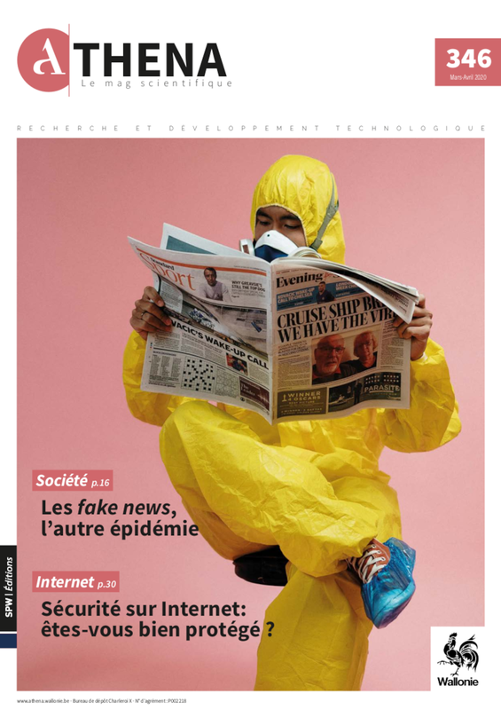 Athena. Le Mag scientifique № 346 (Mars-Avril 2020). Les fake news, l'autre épidémie | Sécurité sur Internet, êtes-vous bien protégé ? (numérique)