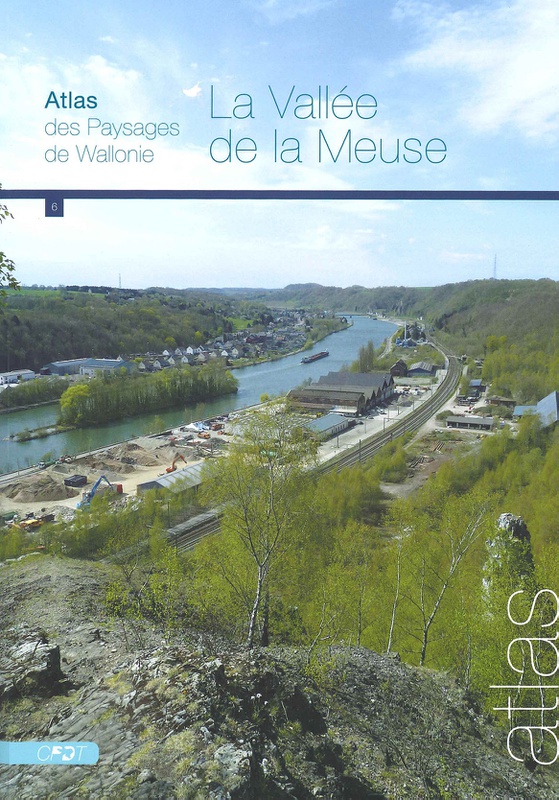 Atlas des paysages de Wallonie -  Tome 6 : La Vallée de la Meuse (papier)