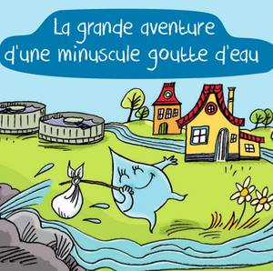 Au fil de l'eau - Album II - La grande aventure d'une minuscule goutte d'eau (numérique)