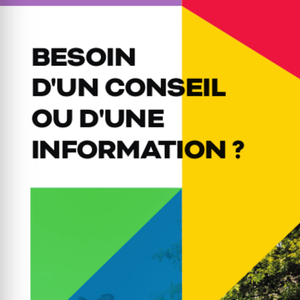 Besoin d'un conseil ou d'une information ? [2024] (numérique)