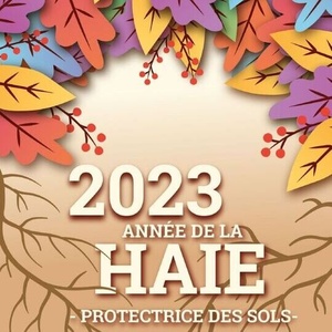 Brochure. Année de la Haie. Protectrice des sols [2023] (numérique)