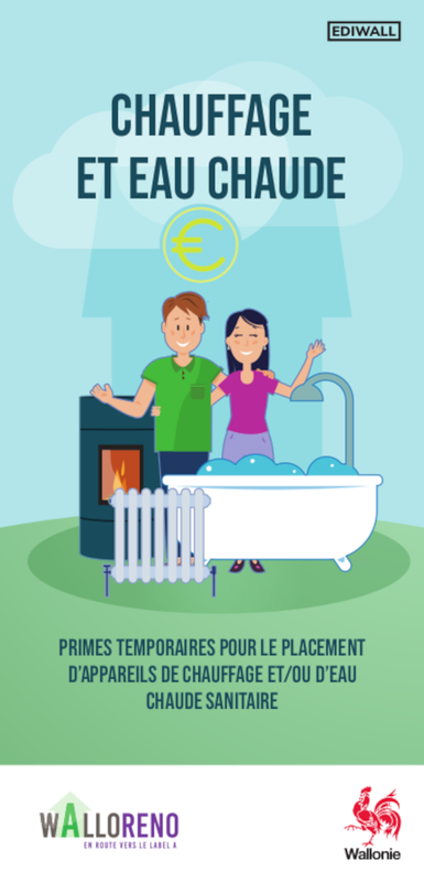 Chauffage et Eau chaude. Primes temporaires pour le placement de systèmes de chauffage et/ou d'eau chaude sanitaire [2023 - Nouvelle édition] (numérique)