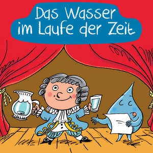 Der Lauf Des Wassers - Album III - Das Wasser im Laufe der Zeit