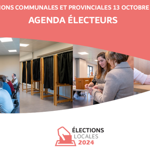 Élections communales et provinciales du 13 octobre 2024. Agenda des électeurs [2024] (numérique)