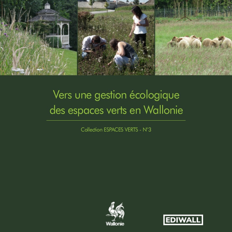 Espaces Verts № 3. Vers une gestion écologique des espaces verts en Wallonie (papier)