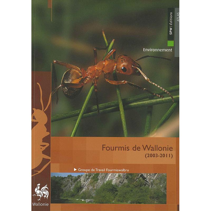 Faune - Flore - Habitats № 08. Fourmis de Wallonie (2003-2011) (papier)