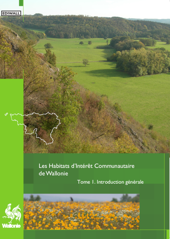 Faune - Flore - Habitats № 11.  Les habitats d’Intérêt Communautaire de Wallonie. Tome 1. Introduction générale [2023] (papier)