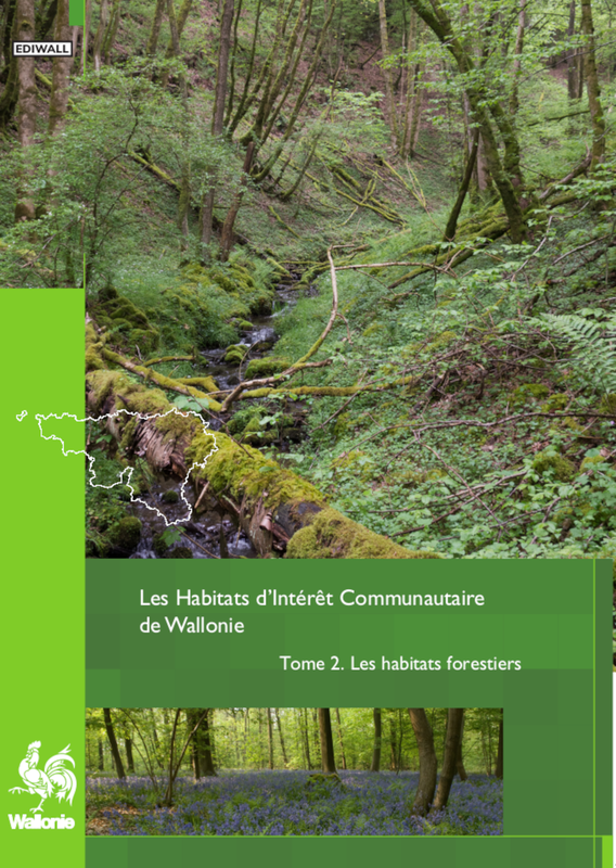 Faune - Flore - Habitats № 11.  Les habitats d’Intérêt Communautaire de Wallonie. Tome 2. Les habitats forestiers [2023] (numérique)