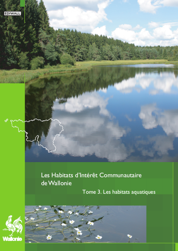 Faune - Flore - Habitats № 11.  Les habitats d’Intérêt Communautaire de Wallonie. Tome 3. Les habitats aquatiques [2023] (papier)