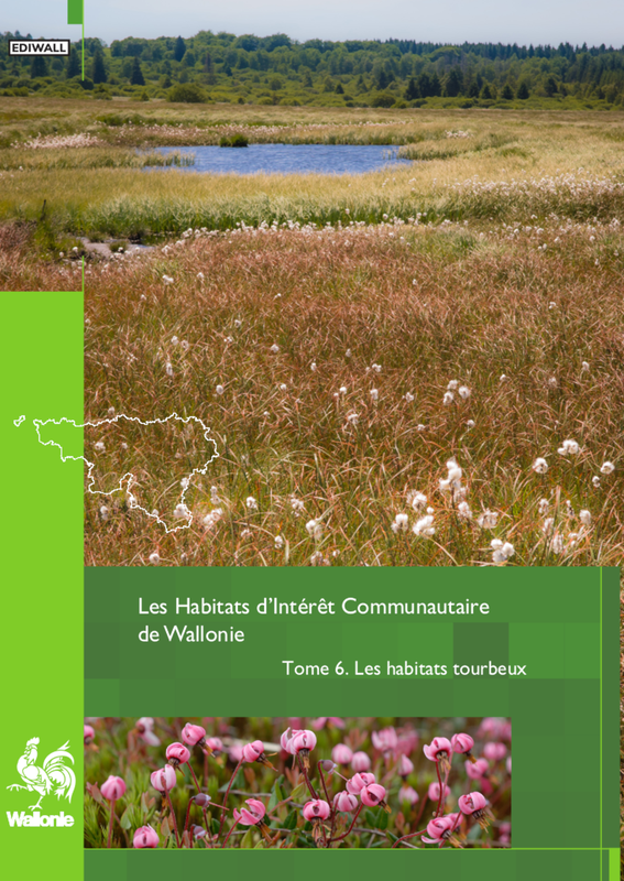 Faune - Flore - Habitats № 11.  Les habitats d’Intérêt Communautaire de Wallonie. Tome 6. Les habitats tourbeux [2023] (numérique)