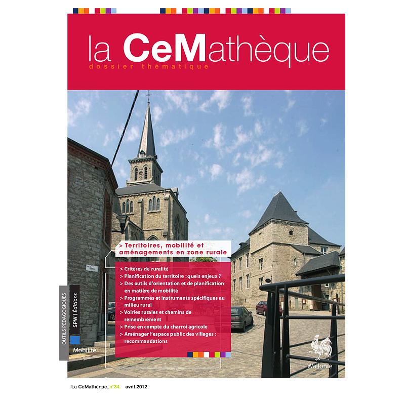 La CeMathèque № 34 (Avril 2012). Territoires, mobilité et aménagements en zone rurale (numérique)