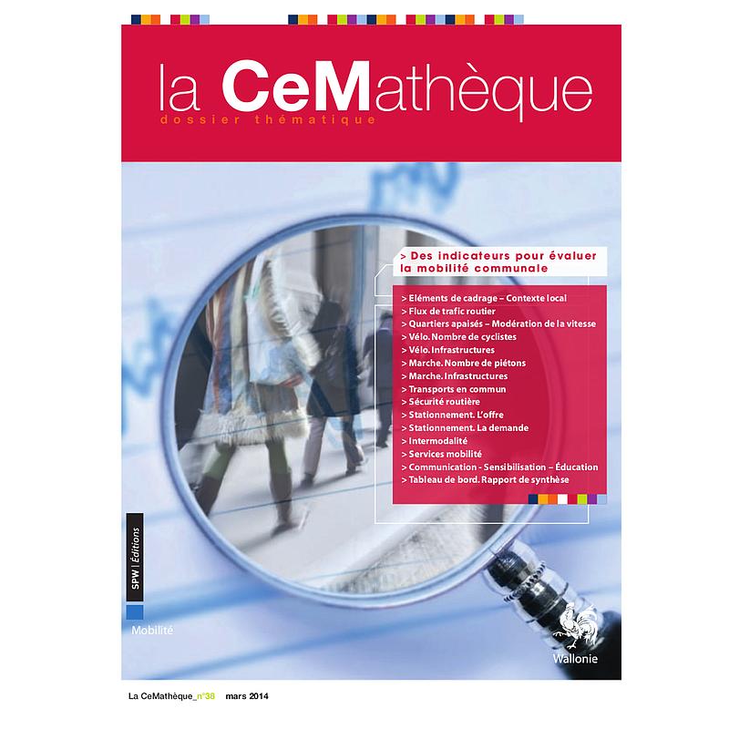 La CeMathèque № 38 (Mars 2014). Des indicateurs pour évaluer la mobilité communale (numérique)