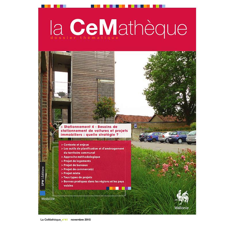 La CeMathèque № 41 (Novembre 2015). Stationnement 4 - Besoins de stationnement de voitures et projets immobiliers : quelle stratégie ? (numérique)