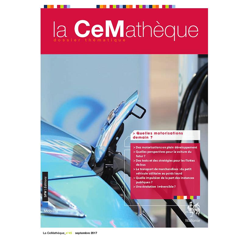 La CeMathèque № 45 (Septembre 2017). Quelles motorisations demain ? (numérique)
