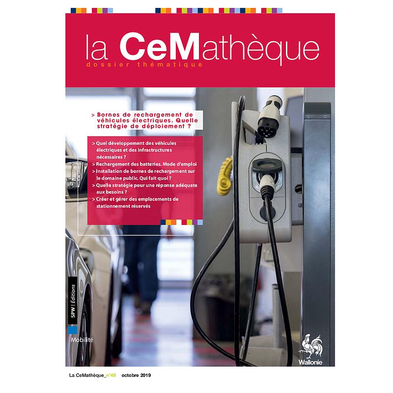 La CeMathèque № 49 (Octobre 2019). Bornes de rechargement de véhicules électriques. Quelle stratégie de déploiement ? (numérique)