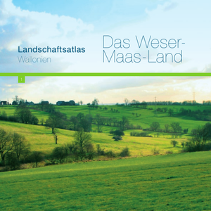 Landschaftsatlas Wallonien. Tome 1. Das Weser-Maas-Land [2008] (papier)
