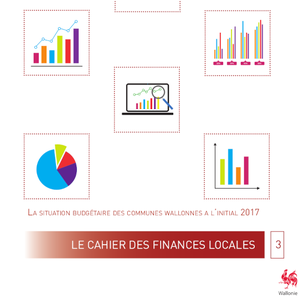 Le cahier des finances locales N° 03. La situation budgétaire des communes wallonnes à l'initial 2017 [2017] (numérique)