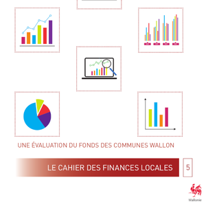 Le cahier des finances locales N° 05. Une évaluation du Fonds des communes wallon [2018] (numérique)