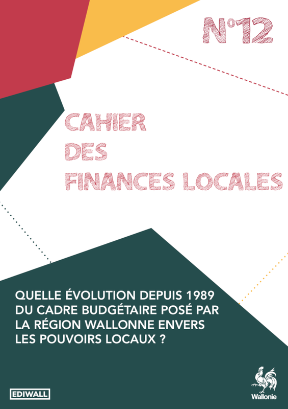 Le cahier des finances locales N° 12. Quelle évolution depuis 1989 du cadre budgétaire posé par la Région wallonne envers les pouvoirs locaux ? [2023] (numérique)