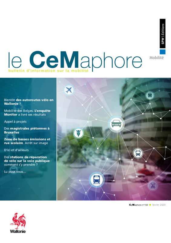 Le CeMaphore № 150 ■ février 2020 - Bientôt des autoroutes vélo en Wallonie ? | Mobilité des Belges. L'enquête Monitor a livré ses résultats (numérique)