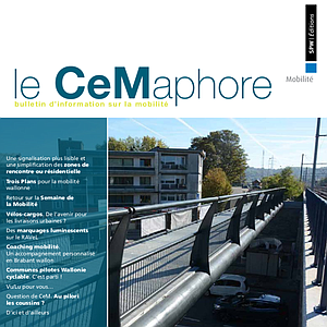 Le CeMaphore № 153 ■ octobre 2020 - Une signalisation plus lisible et une simplification des zones de rencontre ou résidentielle | Trois Plans pour la mobilité wallonne (numérique)