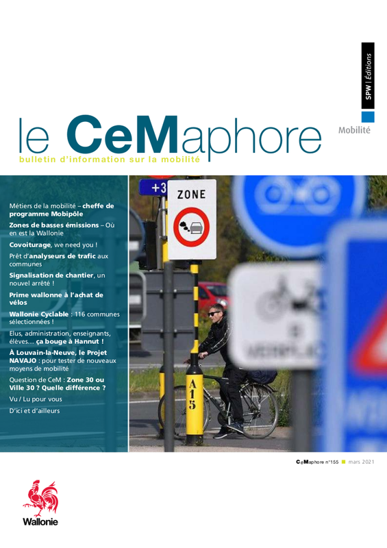 Le CeMaphore № 155 ■ mars 2021 - Métiers de la mobilité - cheffe de programme Mobipôle | Zone de basses émissions - Où en est la Wallonie (numérique)