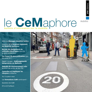 Le CeMaphore № 156 ■ juin 2021 - Edito du Manager Mobilité Active | Missions de la Centrale régionale de Mobilité wallonne (numérique)