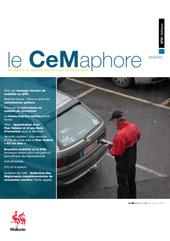 Le CeMaphore № 158 ■ février 2022 - Edito du manager bassins de mobilité au SPW Mobilité douce. Mise en place de commissions piétons (numérique)