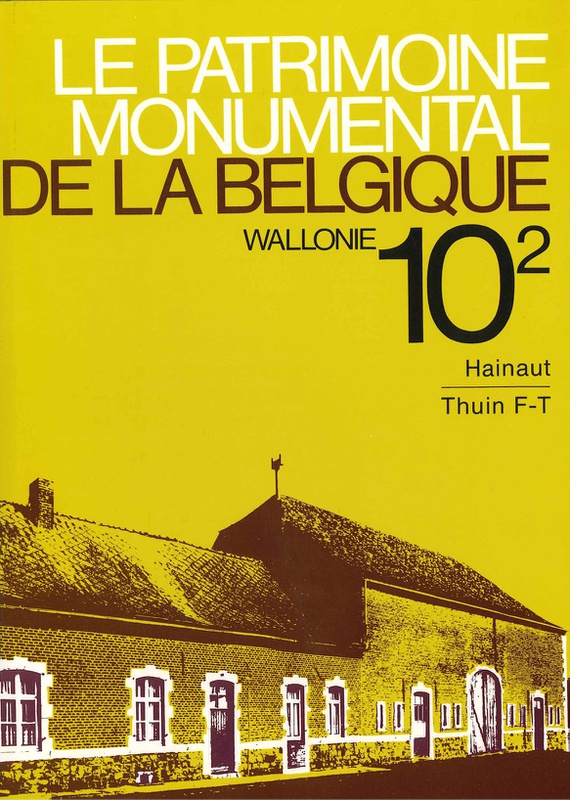 Le patrimoine monumental de la Belgique - 10/2 - Hainaut, arrondissement de Thuin (papier)