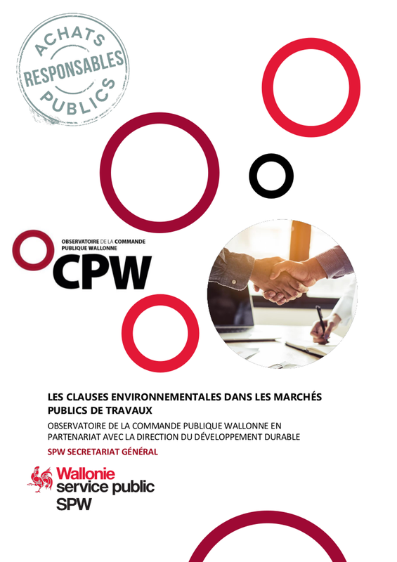 Les clauses environnementales dans les marchés publics de travaux. Observatoire de la commande publique wallonne en partenariat avec la Direction du Développement durable [2021] (numérique)