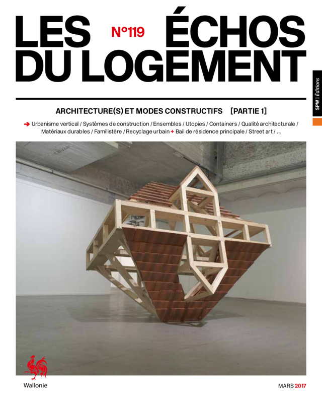 Les Échos du Logement № 119 (Mars 2017). Architecture(s) et modes constructifs [partie 1] (numérique)