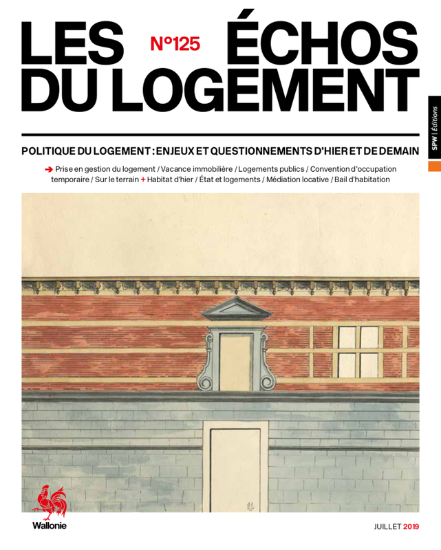 Les Échos du Logement № 125 (Juillet 2019). Politique du logement : enjeux et questionnements d'hier et de demain (papier)