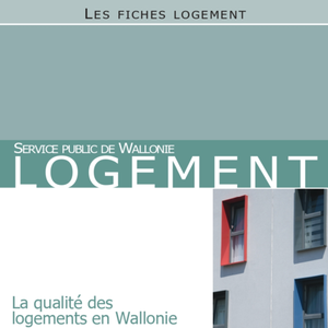 Les fiches Logement. La qualité des logements en Wallonie [2023] (numérique)