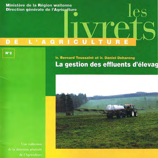 Les Livrets De L'Agriculture № 02. La Gestion Des Effluents D'élevage ...