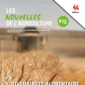 Les Nouvelles de l'Agriculture № 15 (1e semestre 2022). Dossier Durabilité | Souveraineté alimentaire (papier)