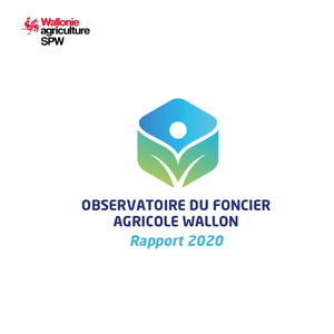 Observatoire du foncier agricole wallon. Rapport 2020 [2020] (papier)