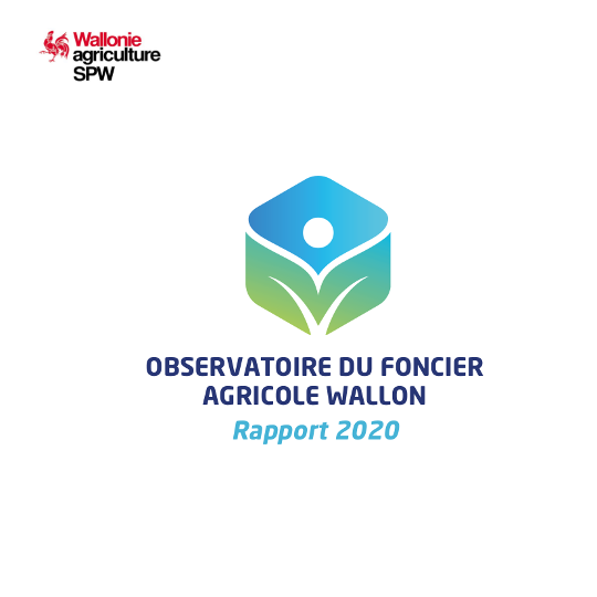 Observatoire du foncier agricole wallon. Rapport 2020 [2020] (papier)