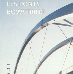 Ouvrages d'art № 21. Les ponts Bowstring (papier)