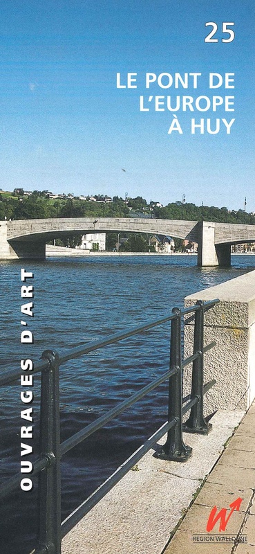 Ouvrages d'art № 25. Le pont de l'Europe à Huy [2003] (papier)