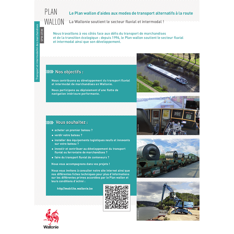 Plan wallon. Le Plan wallon d’aides aux modes de transport alternatifs à la route La Wallonie soutient le secteur fluvial et intermodal ! (numérique)