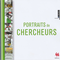 Portraits de chercheurs (Vol.1) [2016] (numérique)