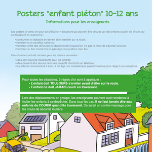 Posters « enfant piéton » : quelques informations pour les enseignants. Pour les enfants de 10-11 ans [2022] (numérique)