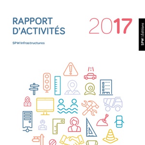 Rapport d'activités SPW Infrastructures [2017] (numérique)