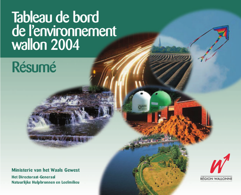 Rapport sur l’état de l'environnement wallon - Tableau de bord de l'environnement wallon 2004 - Situatie-overzicht van het Waalsmilieu 2004 - Résumé (numérique)
