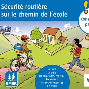 Sécurité routière sur le chemin de l'école. Conseils aux parents - EMSR - 3 à 12 ans [2019] (numérique)